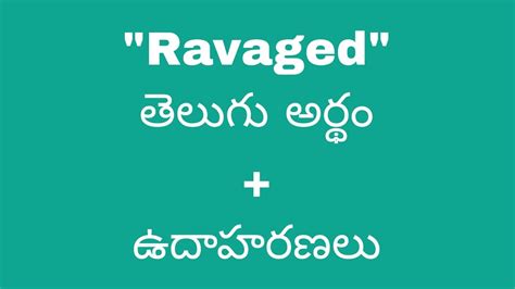 ravaged meaning in telugu|Telugu Meaning of Ravaged .